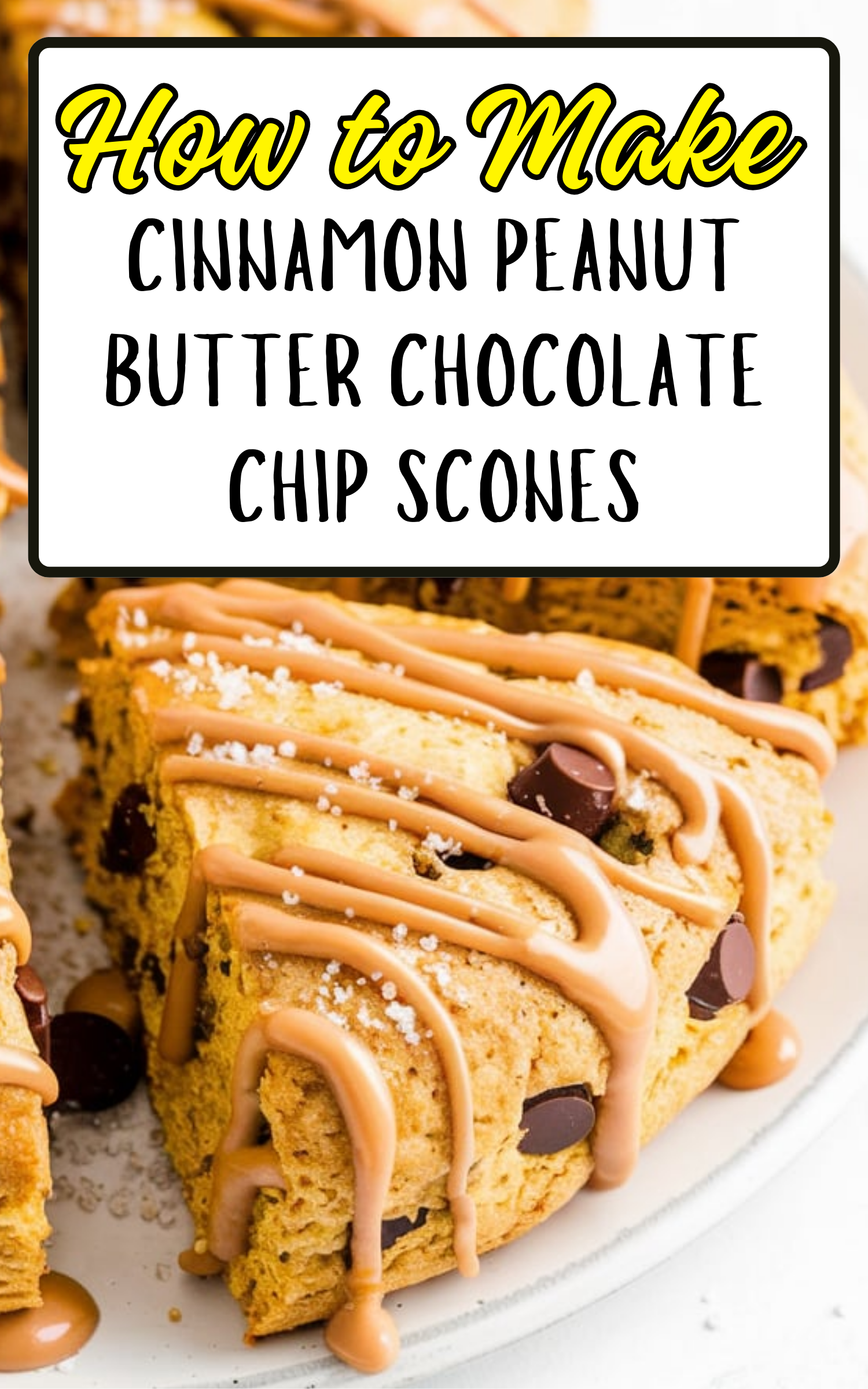 Cinnamon Peanut Butter Chocolate Chip Scones