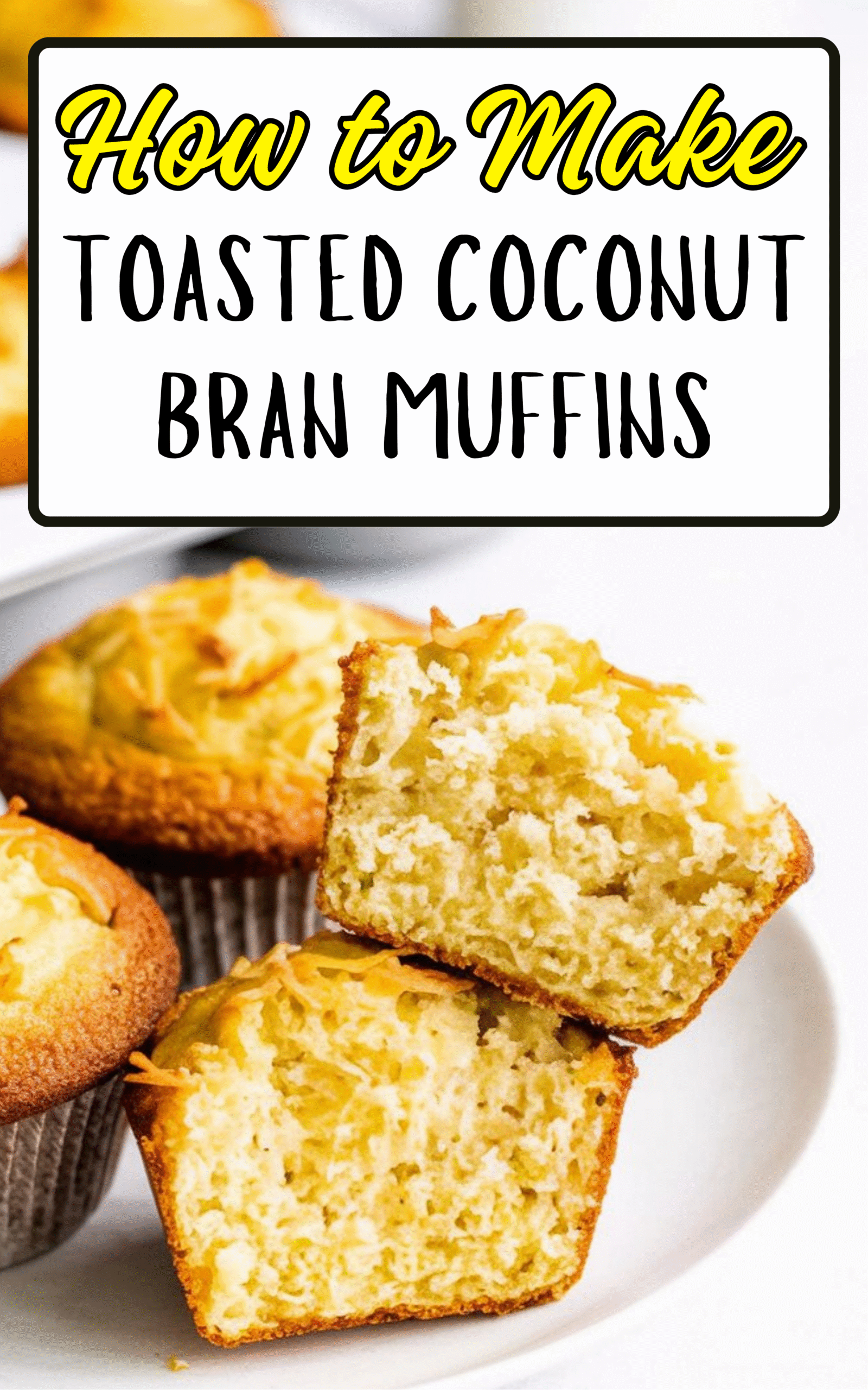 Toasted Coconut Bran Muffins