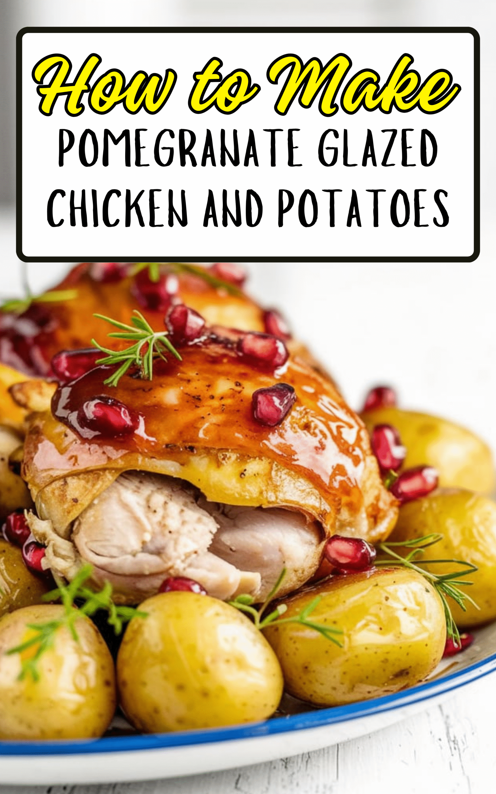 Pomegranate Glazed Chicken And Potatoes