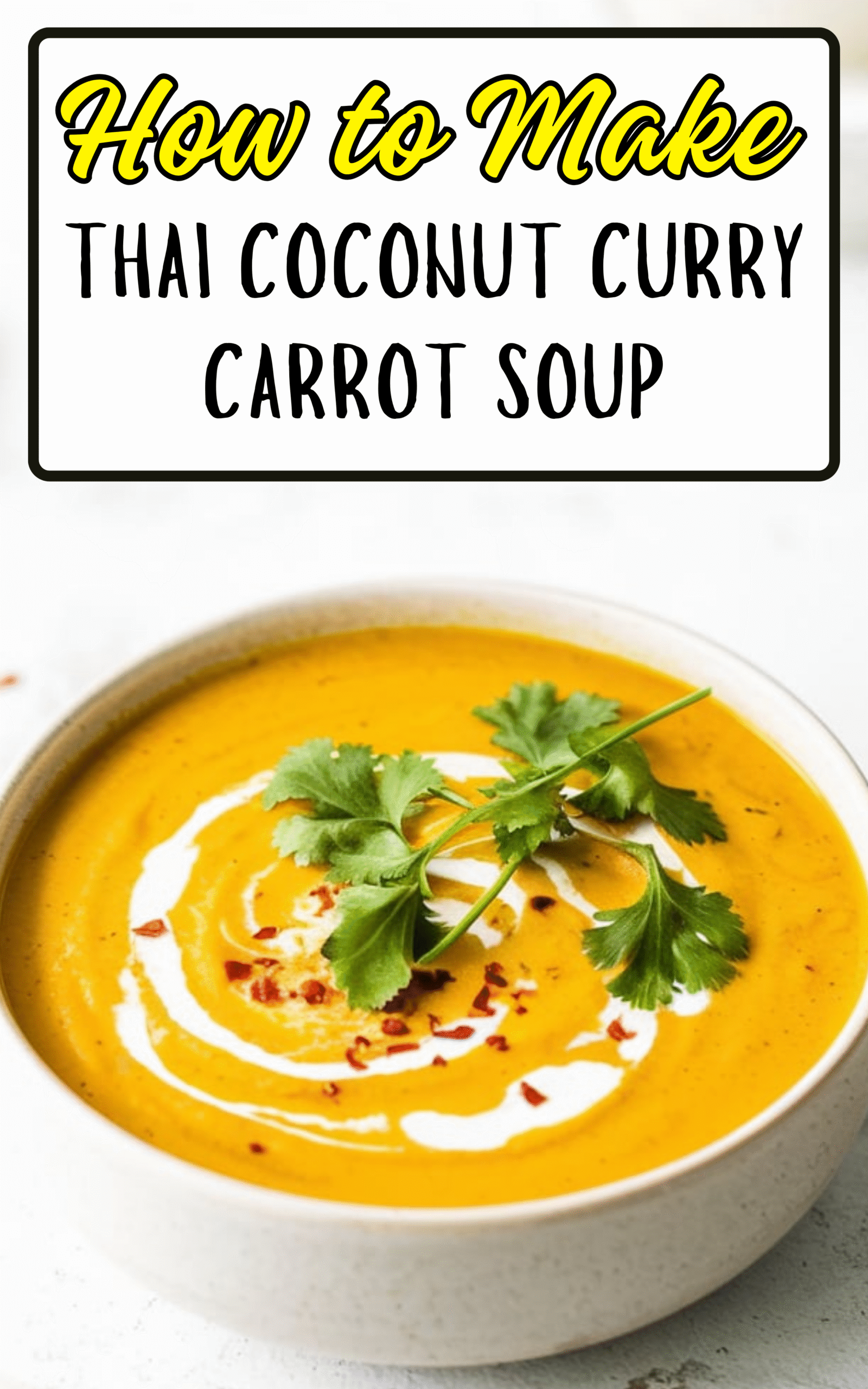 Thai Coconut Curry Carrot Soup
